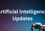 Artificial intelligence updates