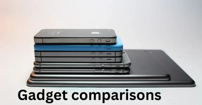 Gadget comparisons
