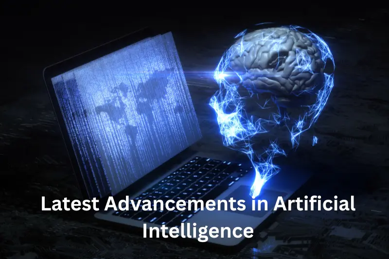 Latest Advancements in Artificial Intelligence